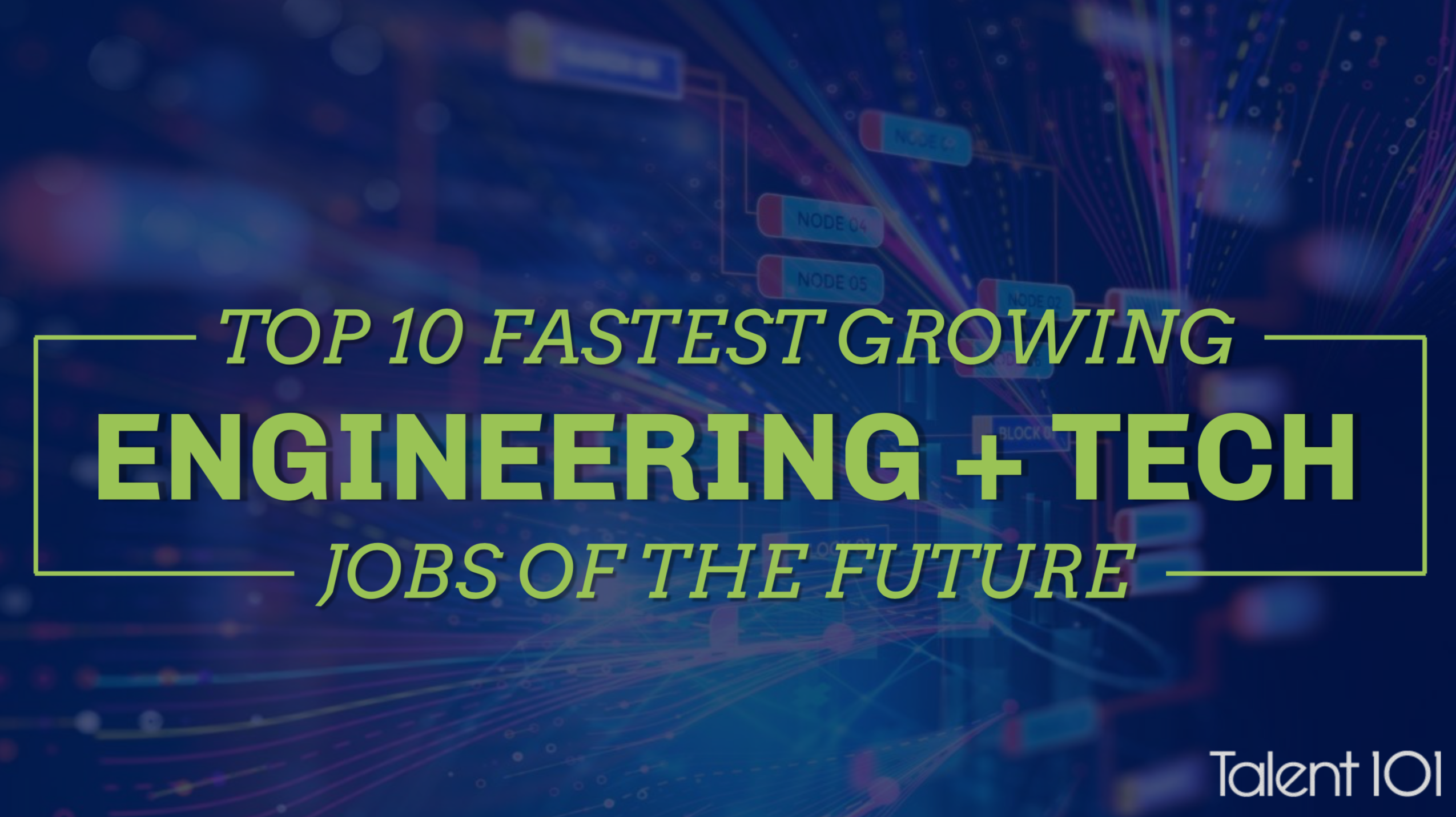 Download your copy of the Top 10 Fastest Growing Engineering and Tech Jobs